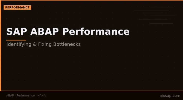 SAP ABAP Performance Optimization: Fixing Bottlenecks